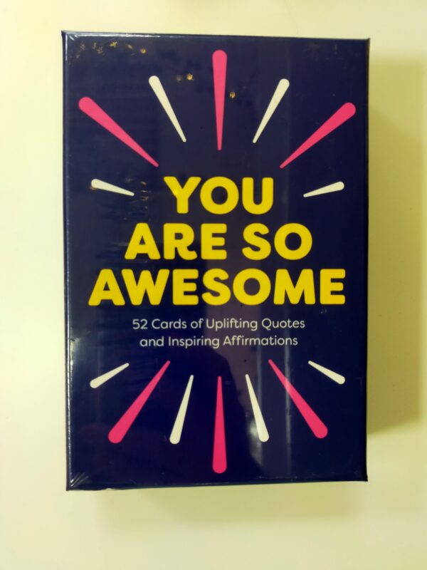 You Are So Awesome