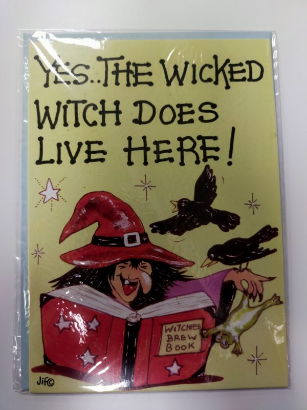 Yes the Wicked Witch Does Live here! Card